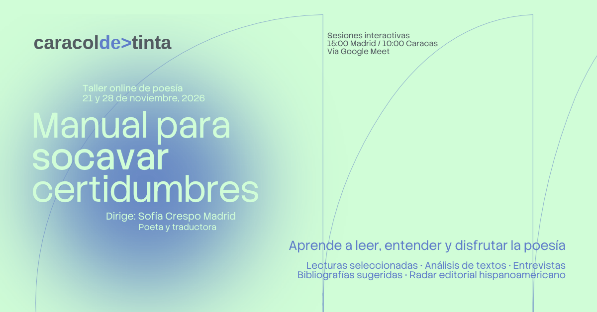taller de poesia manual para socavar certidumbres de caracol de tinta